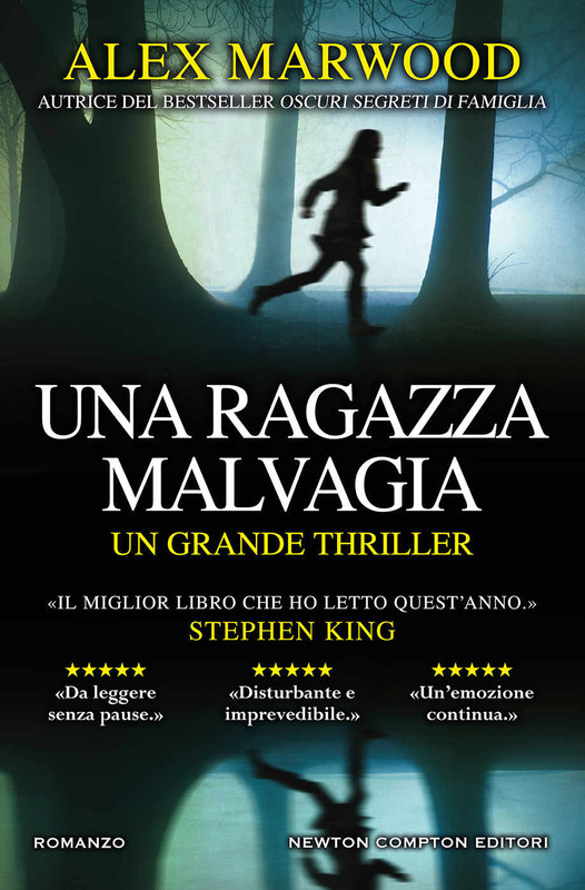 Alex Marwood - Una ragazza malvagia (2019)