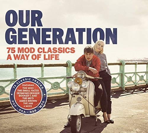 VA - Our Generation Version 75 Mod Classics A Way Of Life (2015)