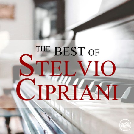 Stelvio Cipriani - The Best of Stelvio Cipriani (2018)