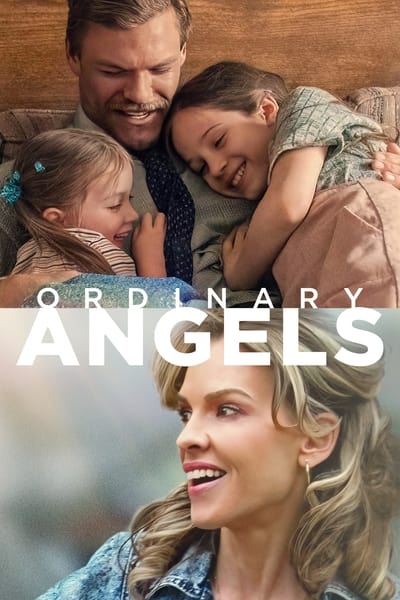 Ordinary Angels (2024) [1080p] [BluRay] [5.1] [YTS MX]