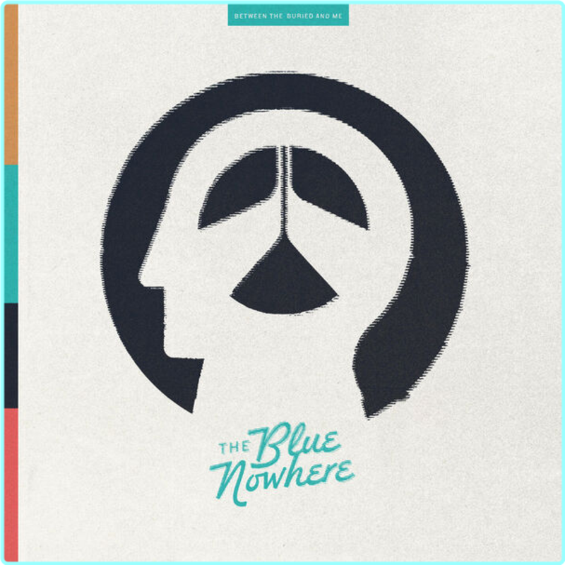 Between The Buried And Me The Blue Nowhere 24BIT 48KHZ WEB 2025 [FLAC 1864 Kbps] – (933 MB)