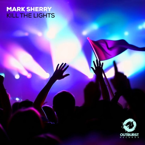 00-mark-sherry-kill-the-lights-out303-we