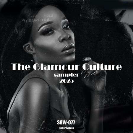 VA - The Glamour Culture (2025)