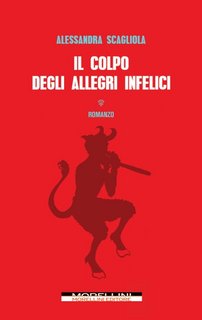 Alessandra Scagliola - Il colpo degli allegri infelici (2023)