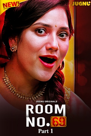 Room No 69 (2025) S01E01-03 Hindi Jugnu WEB-DL H264 AAC 1080p 720p 480p Download