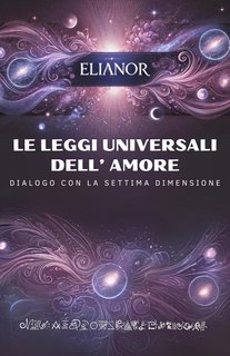 Elianor - Le leggi universali dell'Amore (2024)