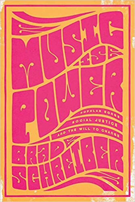 Music is Power: Popular Songs, Social Justice, and the Will to Change