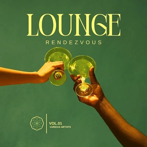 Lounge Rendezvous Vol. 1
