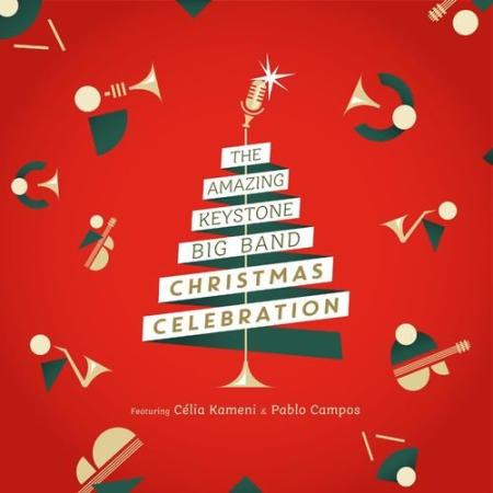 The Amazing Keystone Big Band - Christmas Celebration (2021)