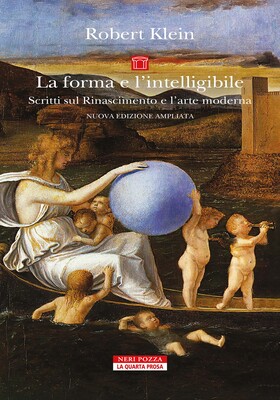 Robert Klein - La forma e l'intellegibile. Nuova edizione (2025)