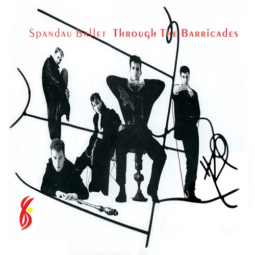 Spandau Ballet - Through the Barricades (1986) (Remastered 2023)