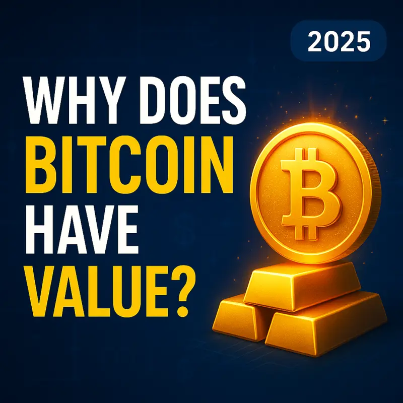 Why Does Bitcoin Have Value? Unpacking Digital Gold in 2025