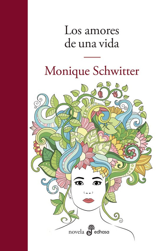 LOS AMORES DE UNA VIDA,  MONIQUE SCHWITTER