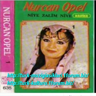 Nurcan Opel - Niye Zalim Niye (Harika 635)