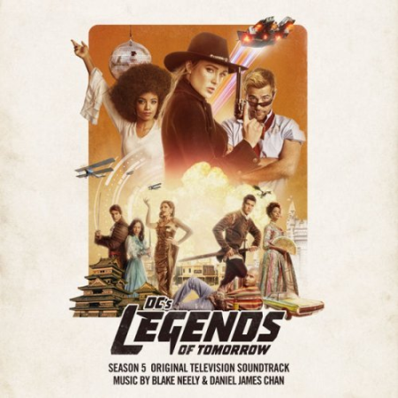 Blake Neely - DC's Legends of Tomorrow: Season 5 (Original Television Soundtrack) (2021)