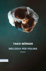 Takis Würger – Melodia per Polina (2026)