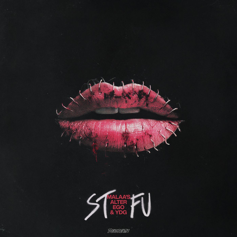 YDG, Malaa, Malaa (Alter Ego) – STFU (Extended Mix)