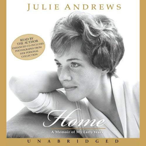 A Memoir of My Early Years - Julie Andrews