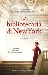 Marie Benedict, Victoria Christopher Murray – La bibliotecaria di New York (2022)