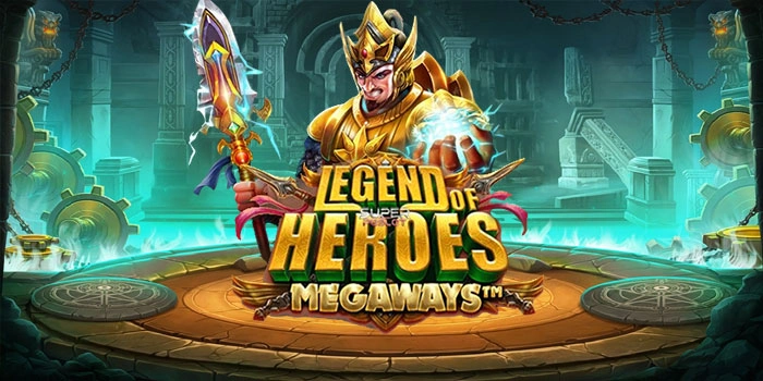 Bocoran Pola Slot Legend Of Heroes Megaways Yang Bikin Saldo Melejit