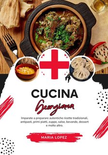 Maria Lopez - Cucina georgiana (2024)