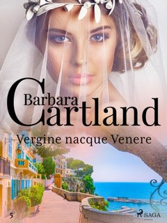 Barbara Cartland - Vergine nacque Venere (2021)