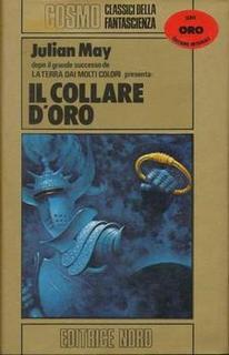 Julian May - Saga dell’esilio nel Pliocene vol.2 Il collare d'oro (1985)
