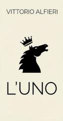 Vittorio Alfieri – L’Uno (2025)