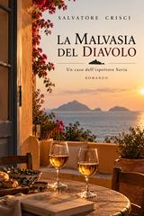 Salvatore Crisci – La Malvasia del Diavolo (2026)