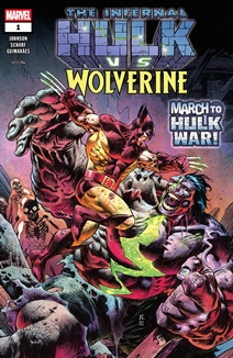 Infernal Hulk vs. Wolverine 001 (2026)