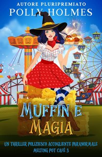 Polly Holmes - Muffin e Magia (2025)