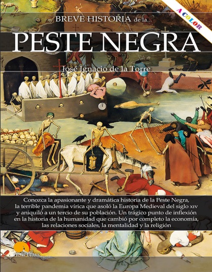 Breve historia de la peste negra - José Ignacio de la Torre Rodríguez (Multiformato) [VS]