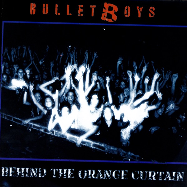 [Image: Bulletboys-Behind-The-Orange-Curtain-24-...z-FLAC.jpg]