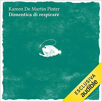 Kareen De Martin Pinter - Dimentica di respirare (2021) (mp3 - 128 kbps)