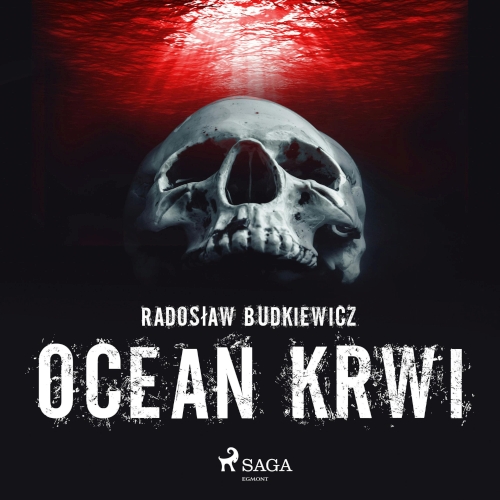 Budkiewicz Radosław - Ocean krwi