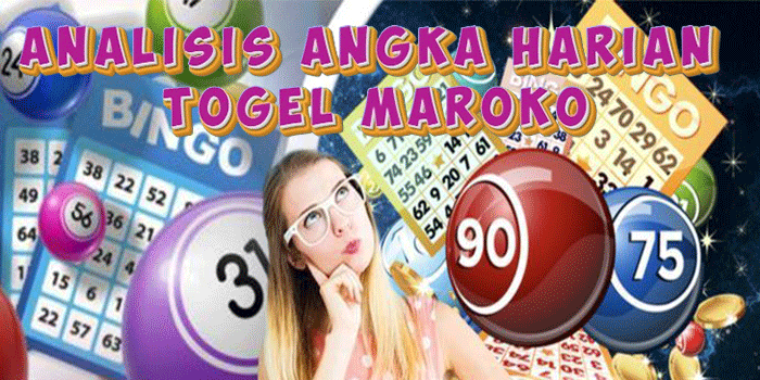 Analisis Angka Harian Togel Maroko