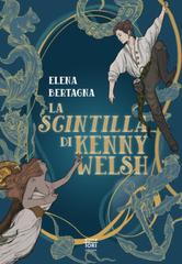 Elena Bertagna – La scintilla di Kenny Welsh (2026)