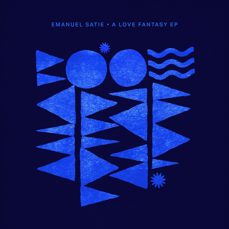 Emanuel Satie - A Love Fantasy EP (Extended Mix)