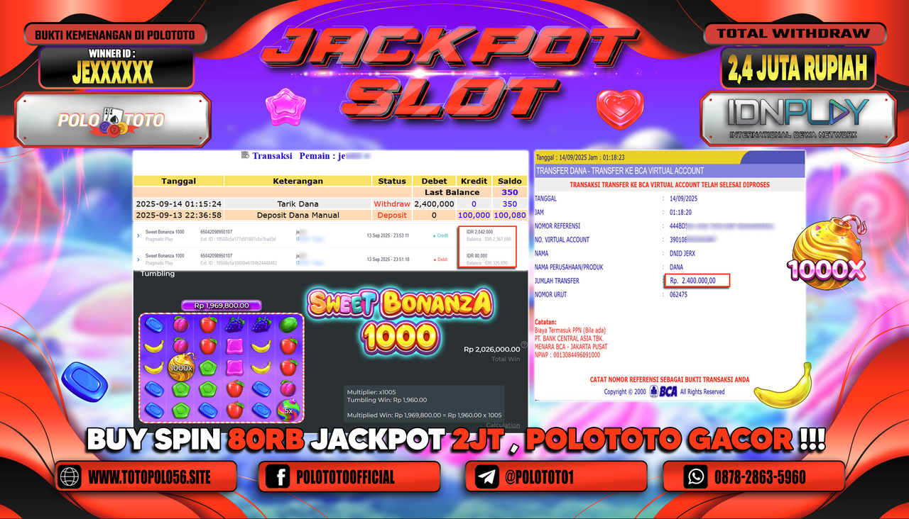 POLOTOTO JACKPOT SLOT SWEET BONANZA 1000 Rp.2.400.000,-