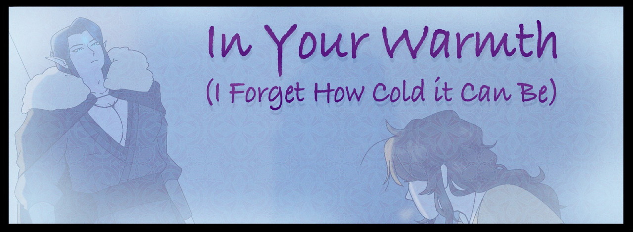 mobei jun in the left looking down at shang qinghua who's back is turned, looking up at mobei jun in the bottom right with the title "in your warmth (i forget how could it can be)" in purple font