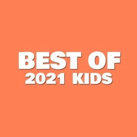 VA - Best of 2021 Kids (2021)