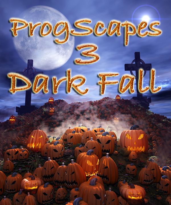 ProgScapes 3: Dark Fall