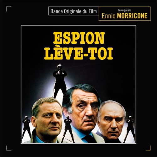 Ennio Morricone - Alzati spia (Espion, leve-toi) (1982, 2016, MBR) mp3 320 Kbps