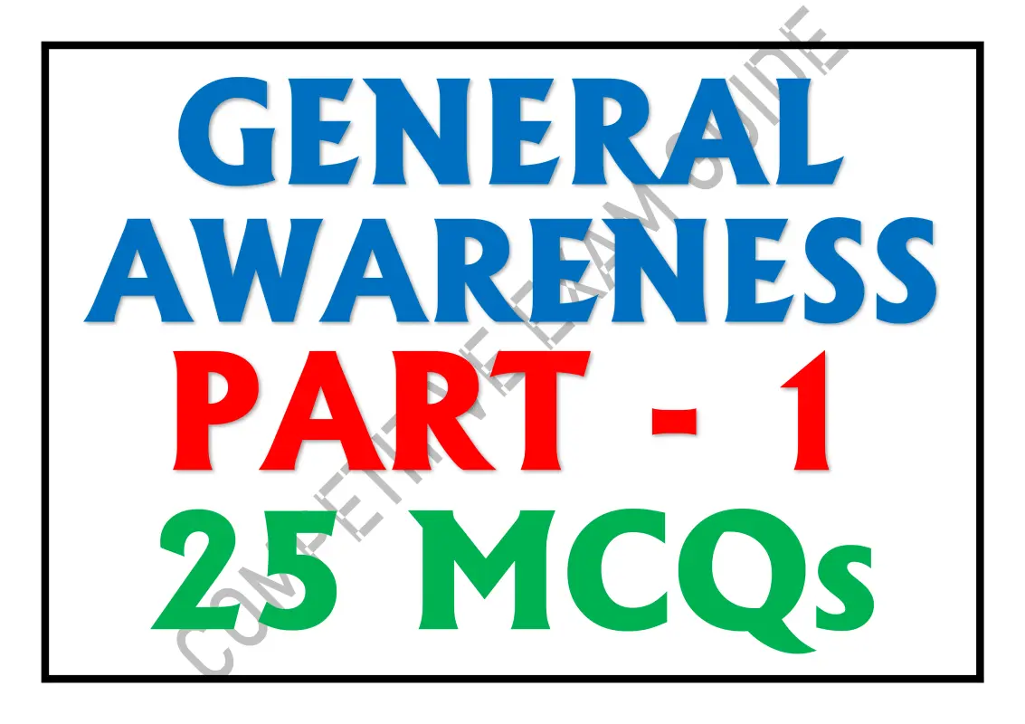 GENERAL AWARENESS PART-01