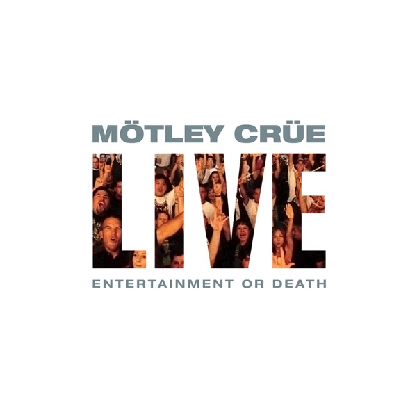 [Image: Motley-Crue-Live-Entertainment-Or-Death-...z-FLAC.jpg]