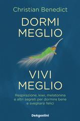 Christian Benedict – Dormi meglio, vivi meglio (2026)
