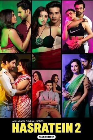 Hasratein (2025) Hindi (Season 02 Complete ) | WEB-DL | 1080p | 720p | 480p | Hungama WEB Series | Download | Watch Online