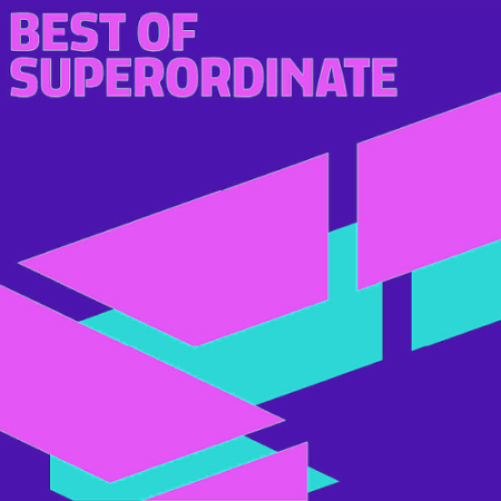 Various Artists - Best Of Superordinate (2020)
