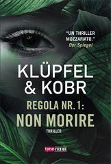 Volker Klupfel,Michael Kobr – Regola nr. 1: Non morire (2020)