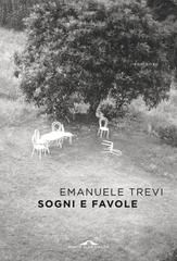 Emanuele Trevi – Sogni e favole (2019)